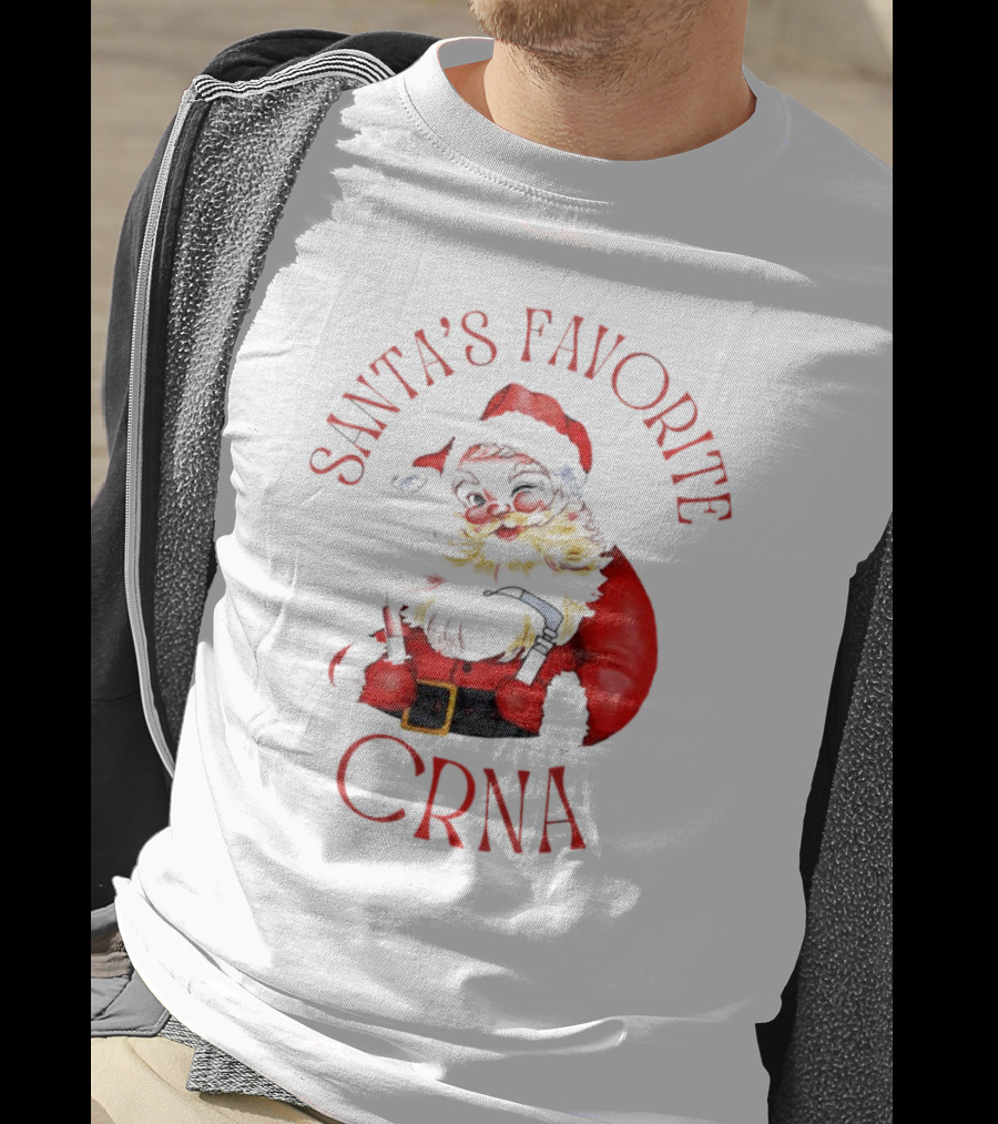 Santa's Favorite CRNA Christmas Festive Red Suit And Beard T-Shirt
