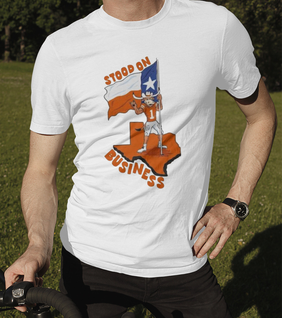 Stood On Business Texas Longhorns Mascot Holding Lone Star Flag T-Shirt