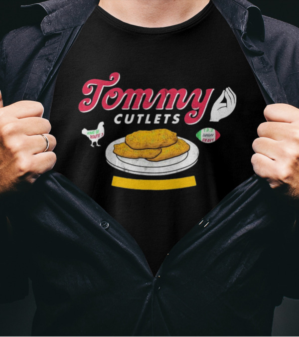 Tommy Cutlets King Of Route 3 Chicken T.D. Sunday Gravy T-Shirt