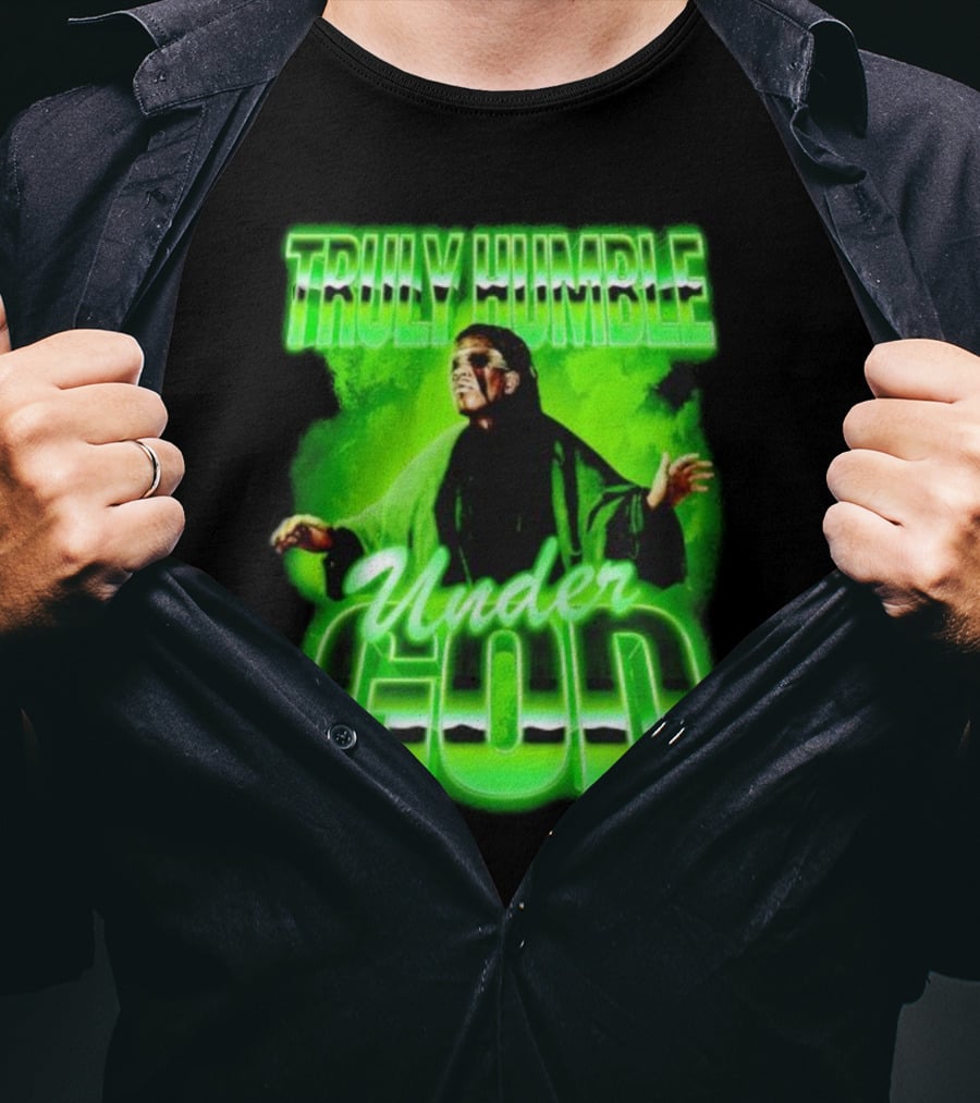 Truly Humble Under God Frankenstein Green Aura T-Shirt