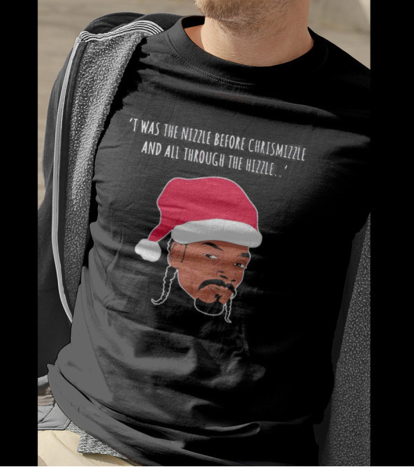 'Twas The Nizzle Before Chrismizzle Santa Drawing T-Shirt