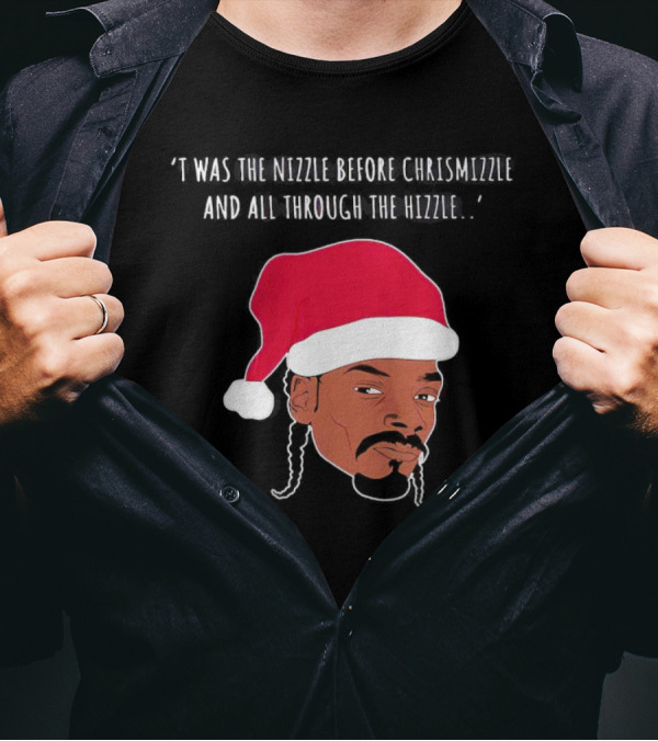 'Twas The Nizzle Before Chrismizzle Santa Drawing T-Shirt