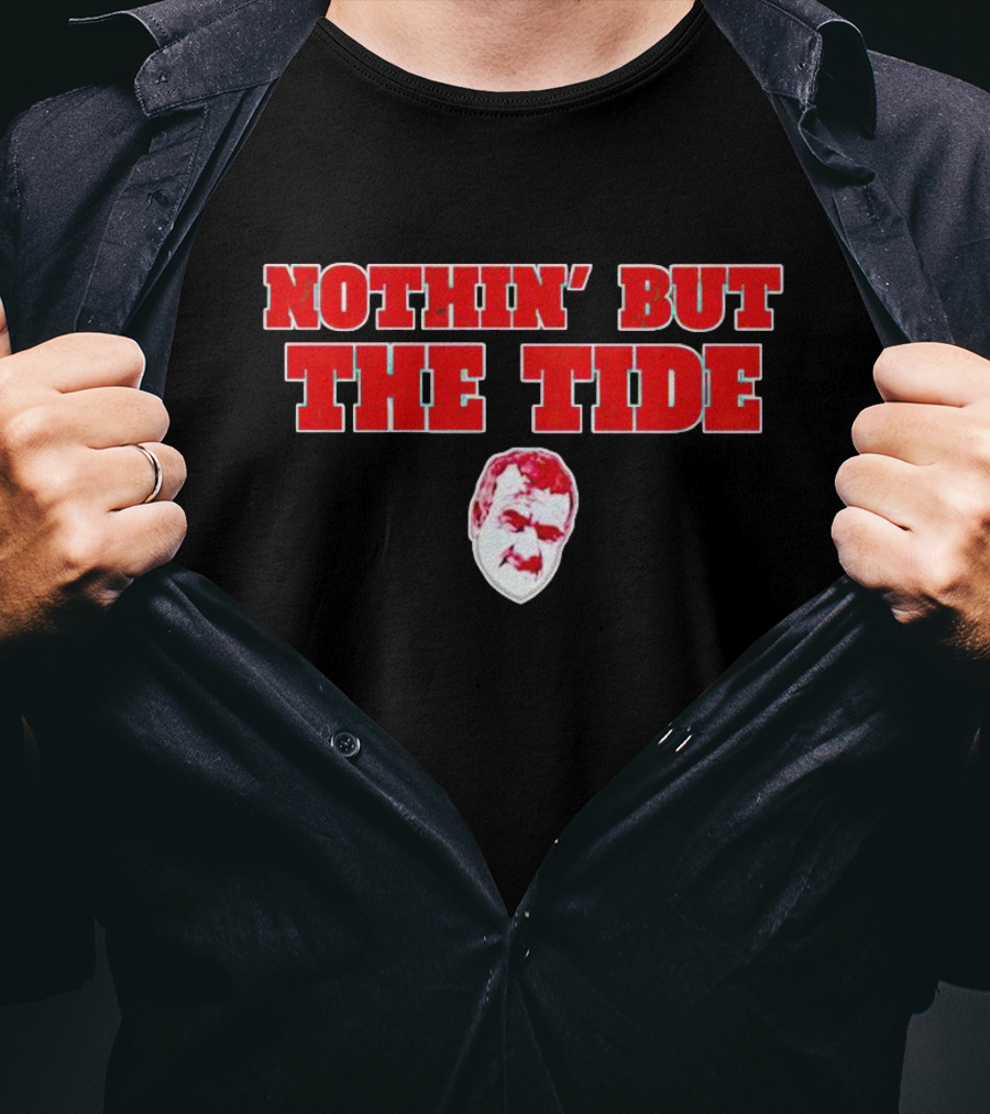 Nothin' But The Tide Alabama T-Shirt