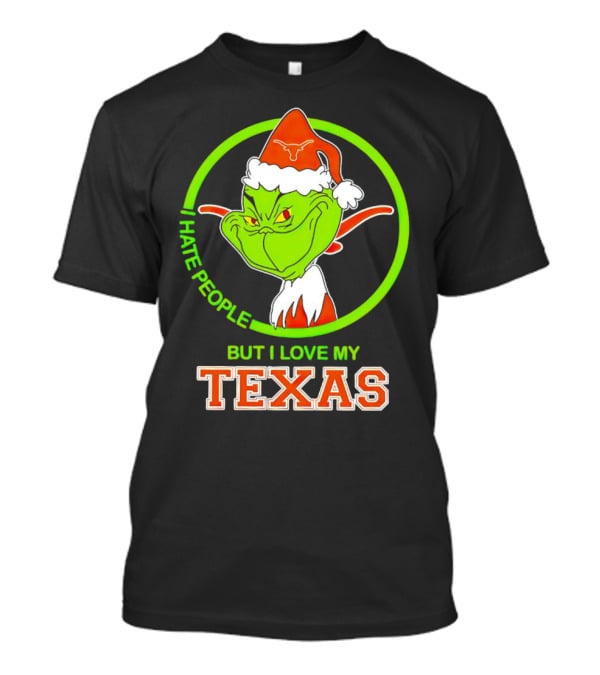 Grinch I Hate People But I Love My Texas Longhorns T-Shirt