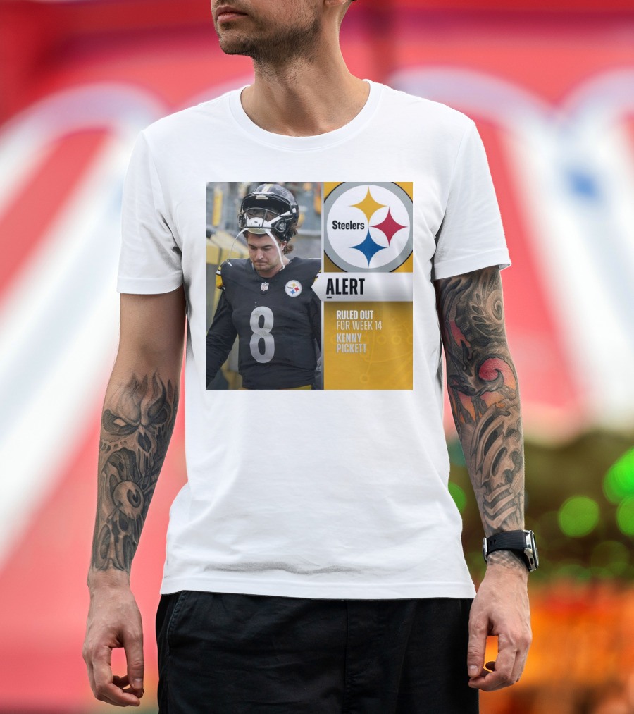 Steelers Alert: Kenny Pickett Ruled Out for Week 14 T-Shirt