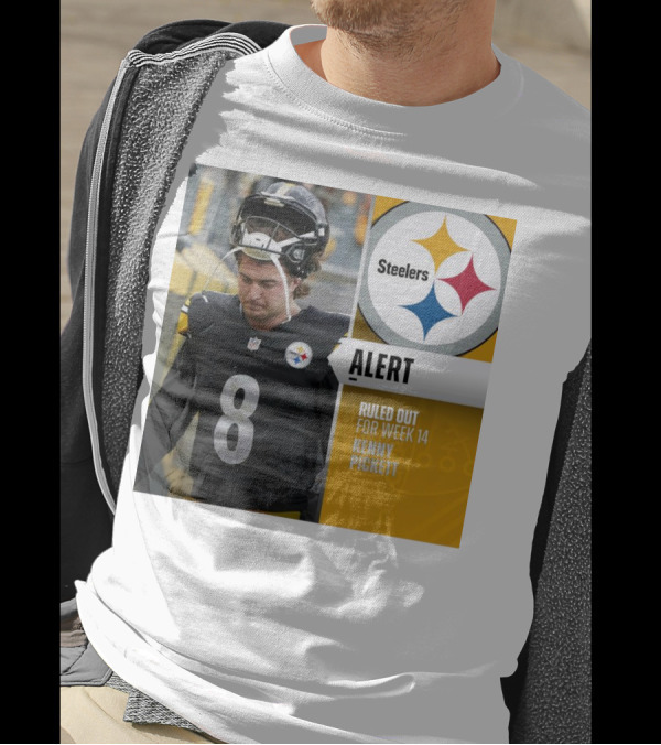 Steelers Alert: Kenny Pickett Ruled Out For Week 14 T-Shirt