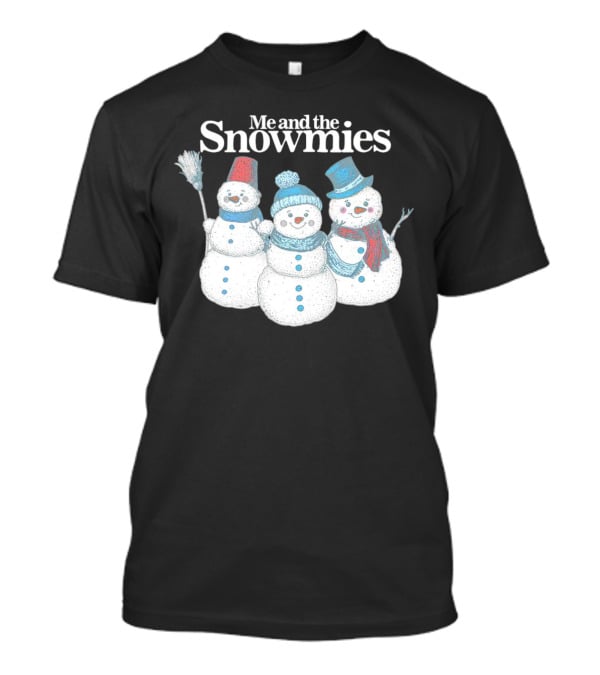 Me And The Snowmies Christmas Trio With Brooms And Hats T-Shirt