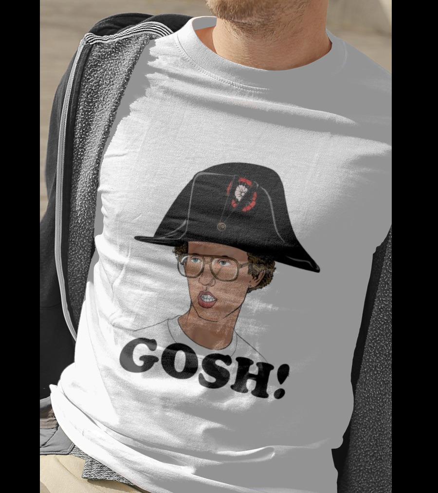 Napoleon Dynamite Gosh Wearing Napoleon Hat T-Shirt