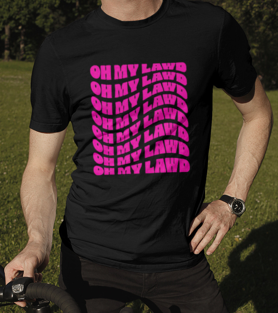 Oh My Lawd Repeated T-Shirt
