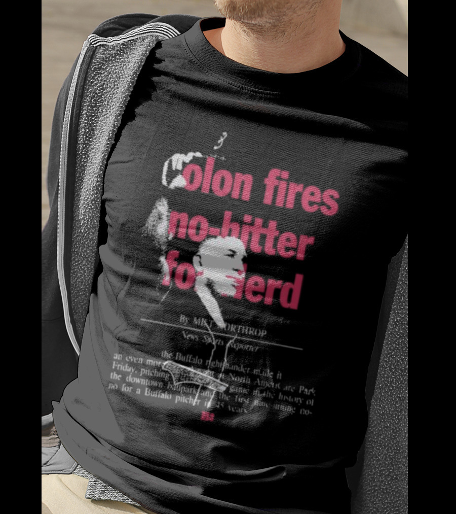 Olon Fires No-Hitter For Herd By Mike Northrop News Sports Reporter T-Shirt