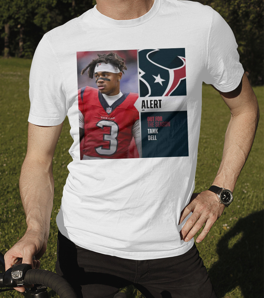 Alert Texans Tank Dell Out For The Season T-Shirt