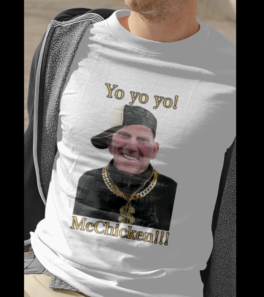 Yo Yo Yo McChicken Dollar Sign Bling Hip Hop Vibe T-Shirt
