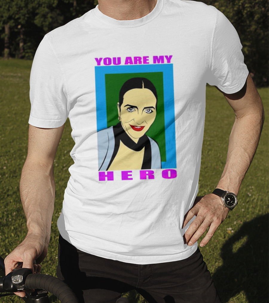 You Are My Hero Pop T-Shirt