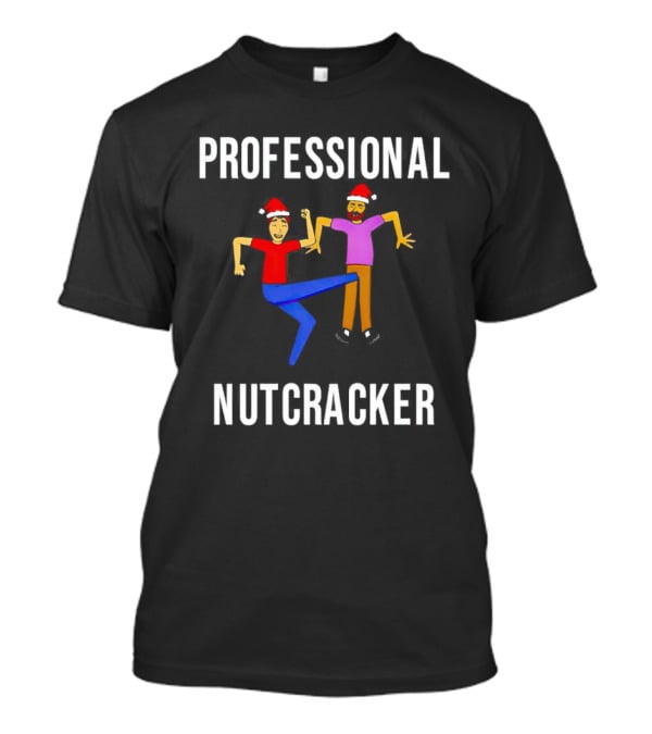 Professional Nutcracker Christmas Santa Hat Kick T-Shirt
