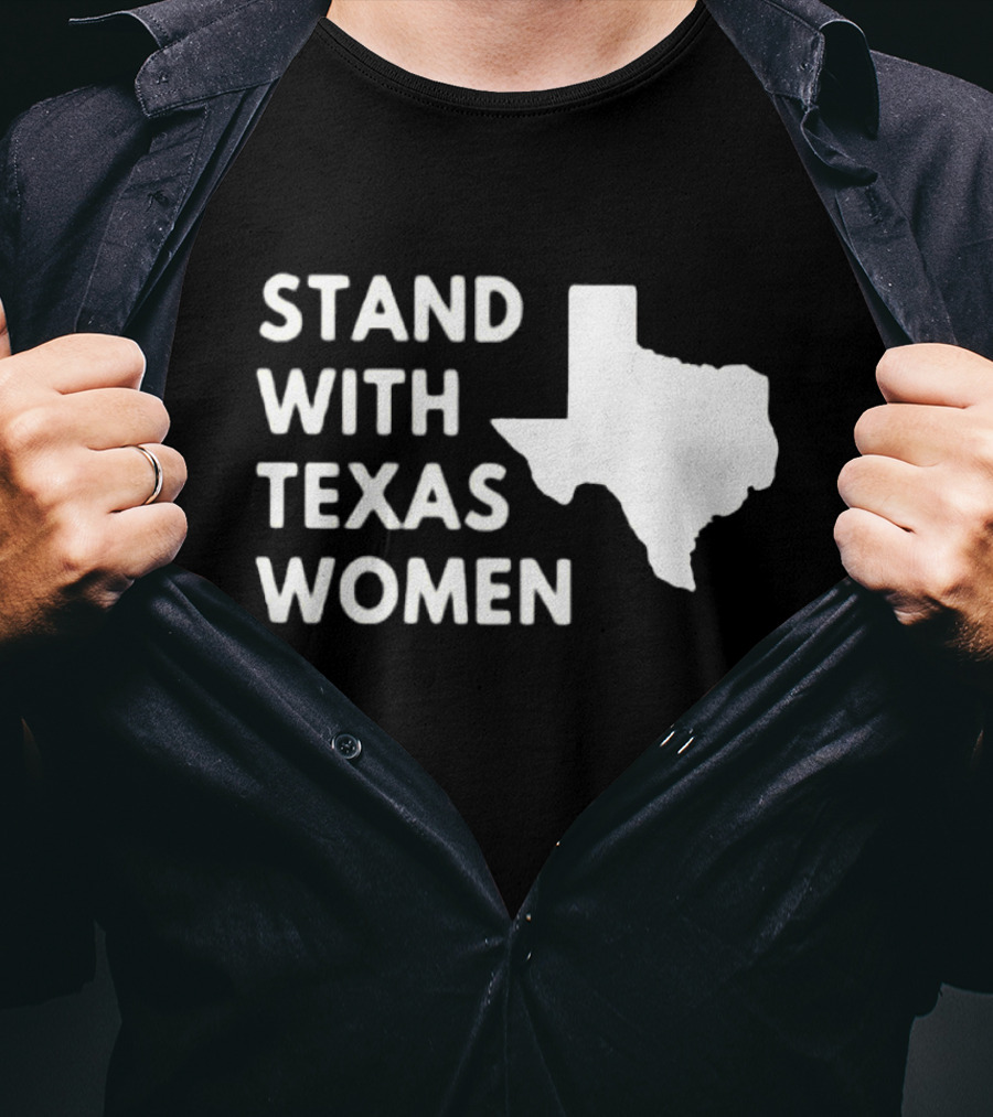 STAND WITH TEXAS WOMEN Map T-Shirt