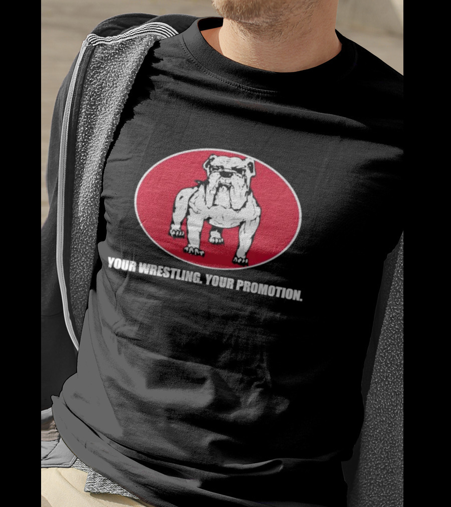Your Wrestling Bulldog Promotion T-Shirt