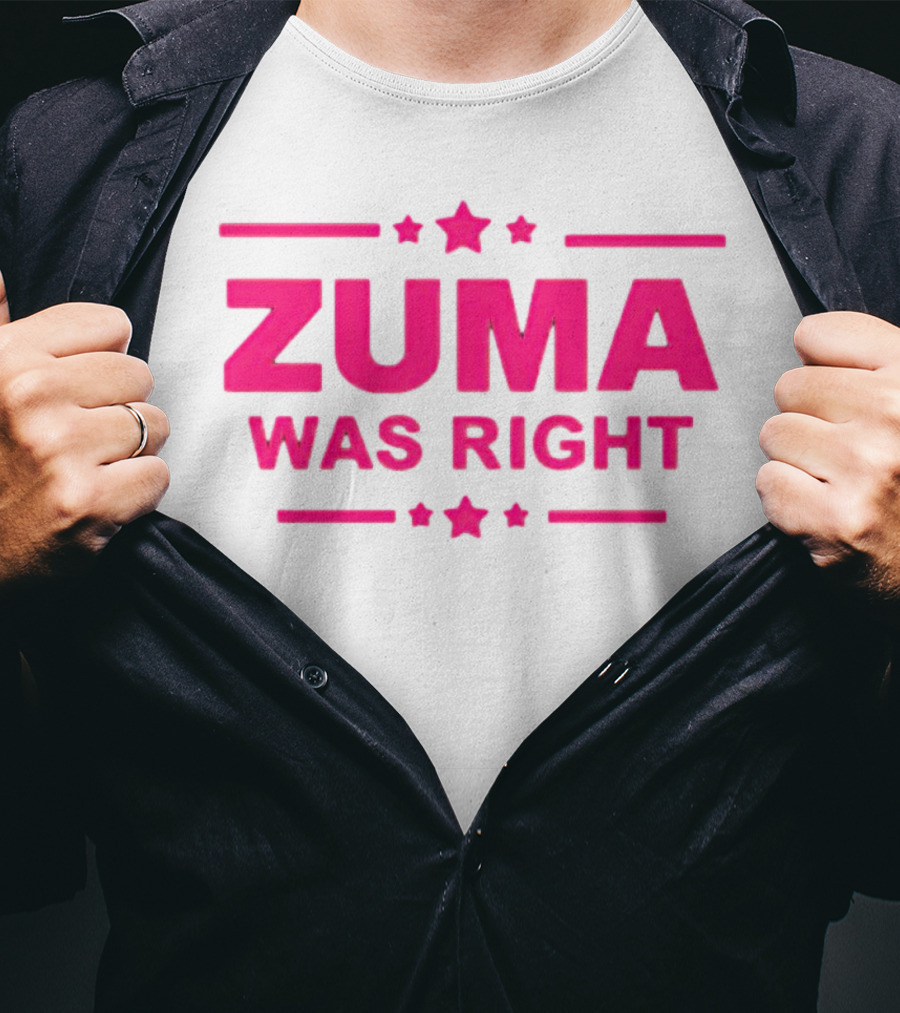 Zuma Was Right Pink Text With Stars T-Shirt