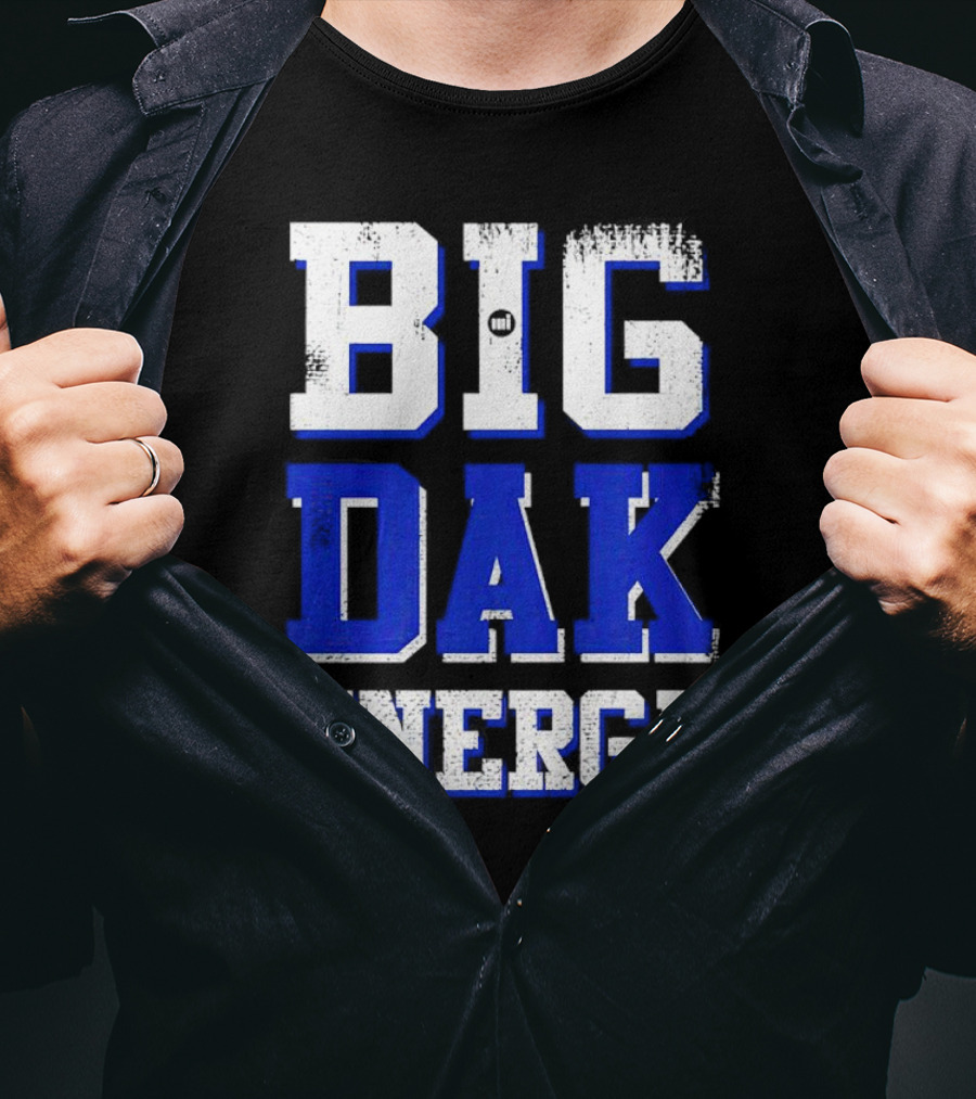 Big Dak Energy Dak Prescott T-Shirt