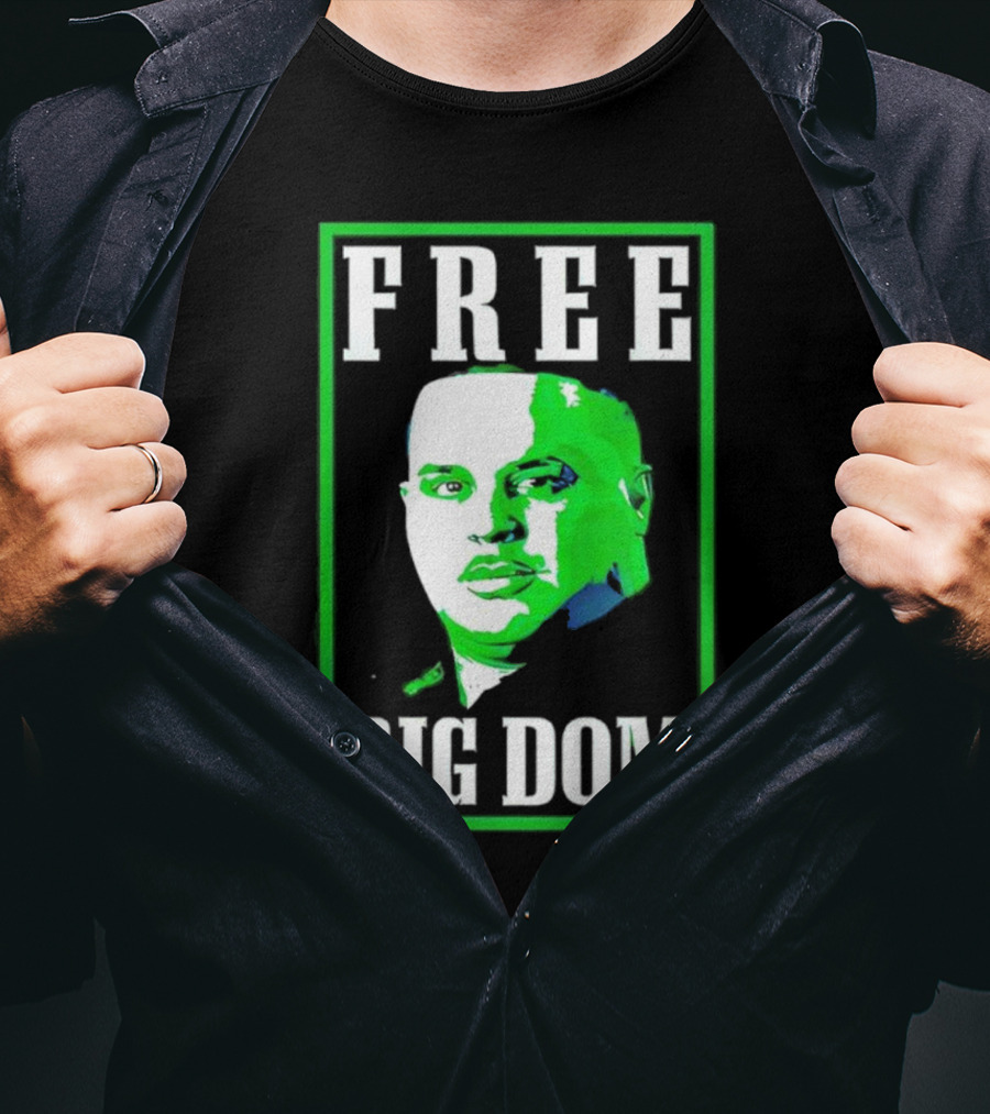 FREE BIG DOM T-Shirt