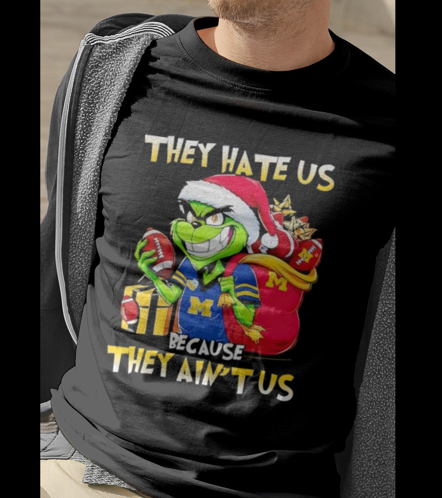 Michigan Wolverines Grinch Santa They Hate Us Because They Ain't Us Football Holiday T-Shirt