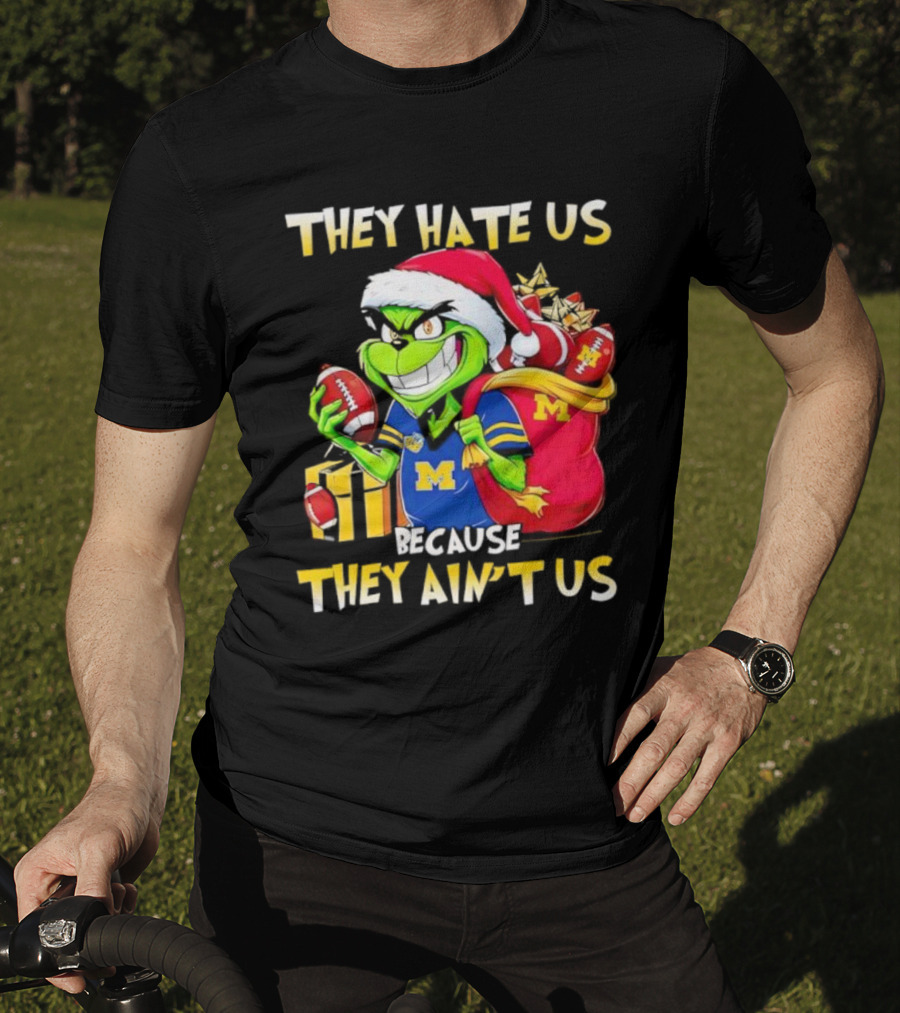 Michigan Wolverines Grinch Santa They Hate Us Because They Ain't Us Football Holiday T-Shirt