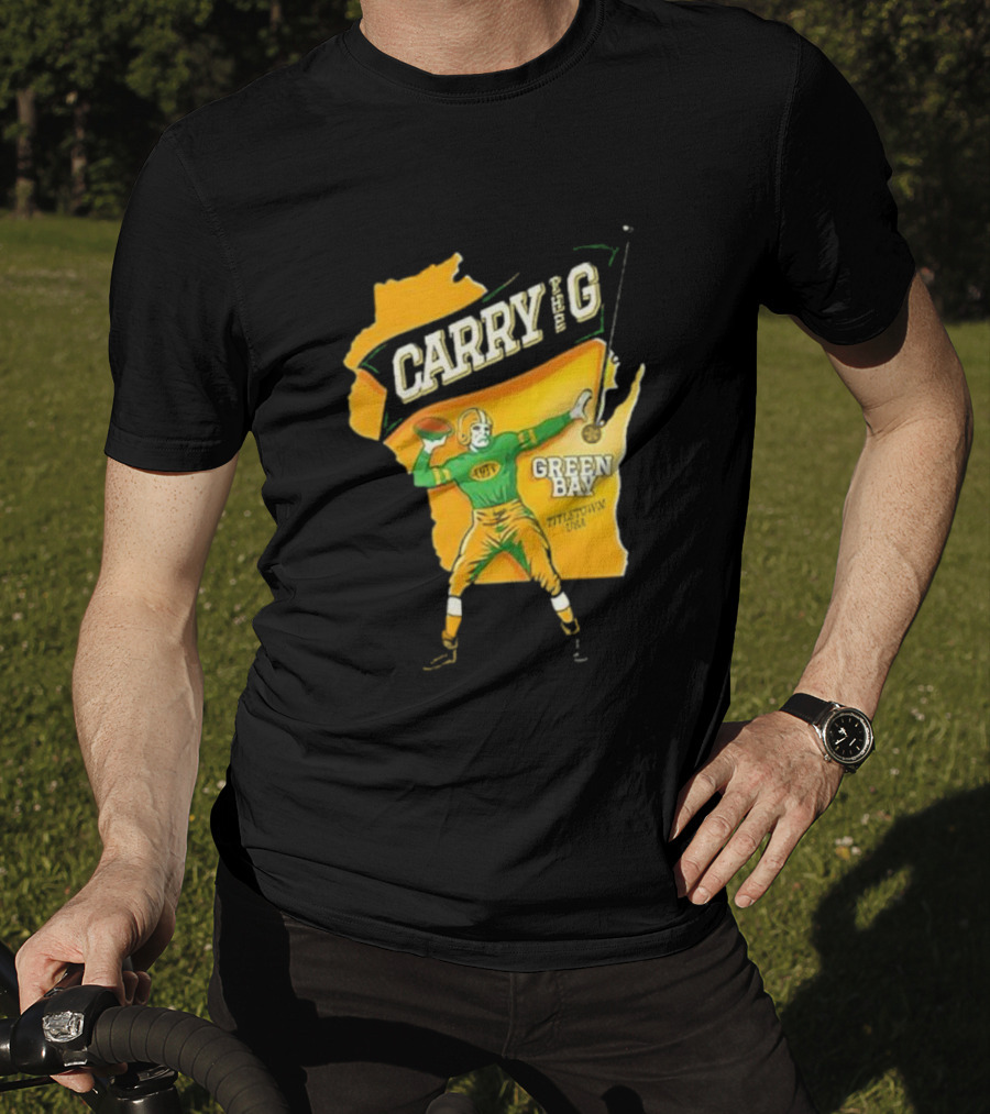 Carry The G Green Bay Titletown USA Football Player Fan T-Shirt