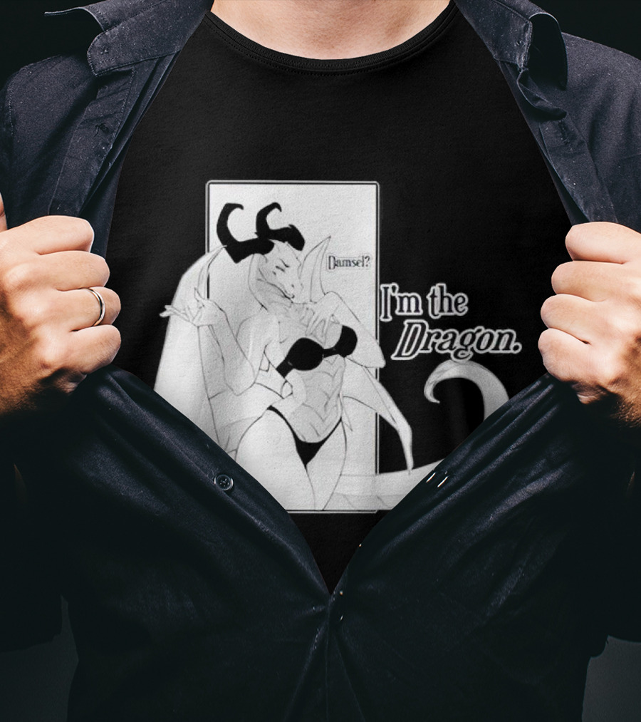 Damsel I'm The Dragon T-Shirt