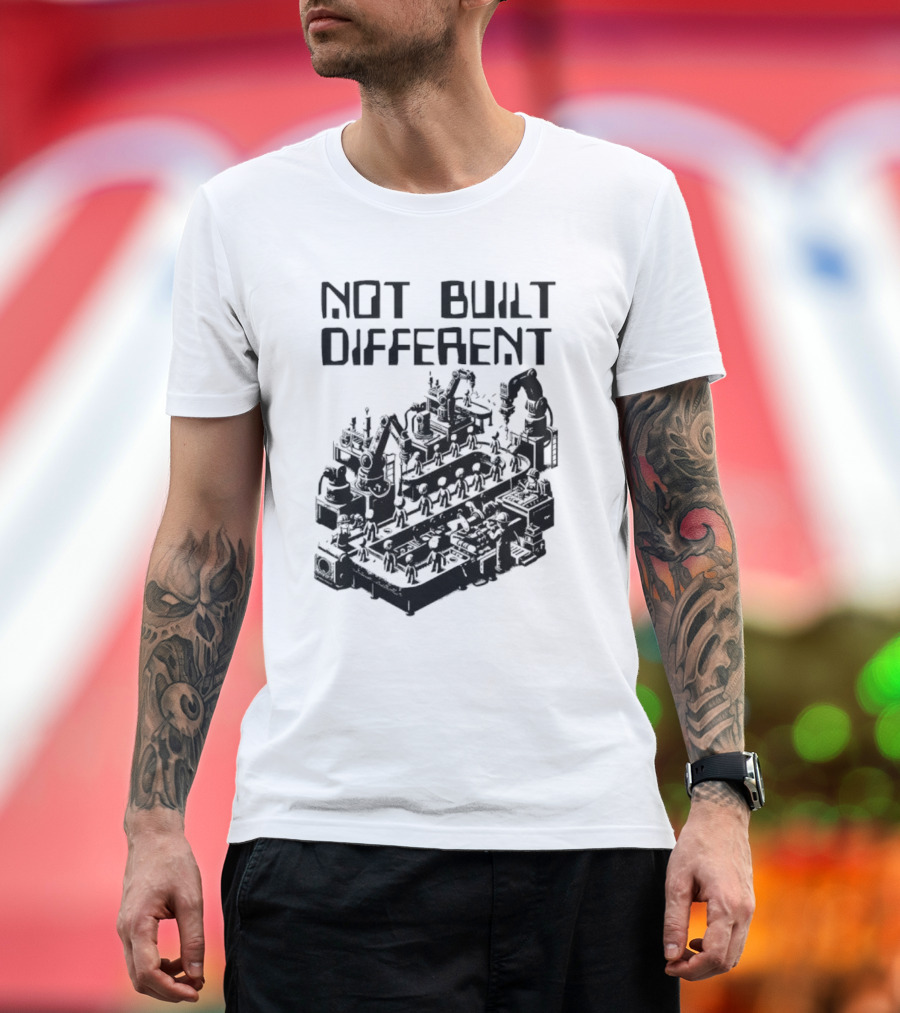 Not Built Different Assembly Line Robots T-Shirt