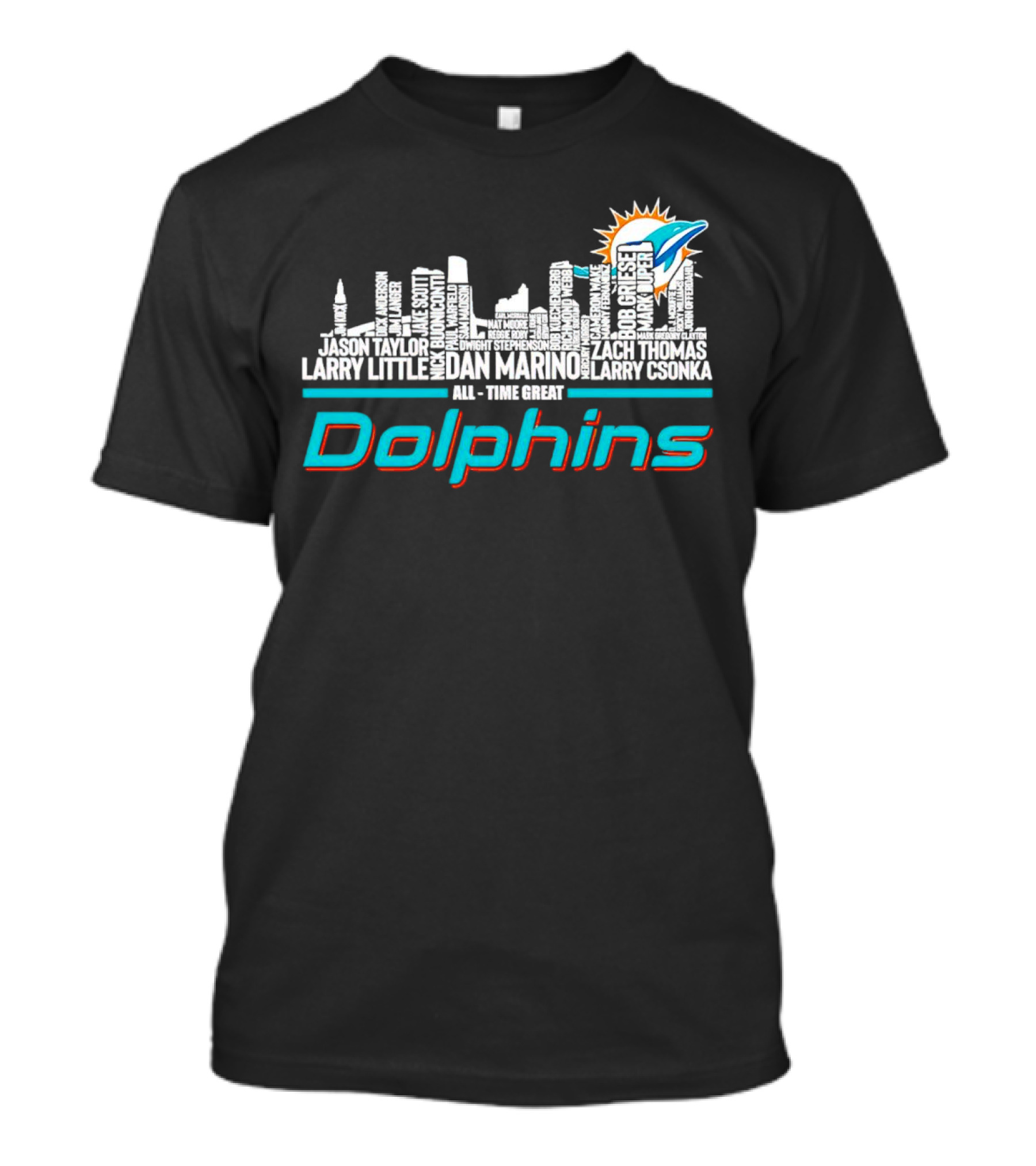 Miami Dolphins Dan Marino Larry Csonka Larry Little Legends All-Time Great City Names T-Shirt