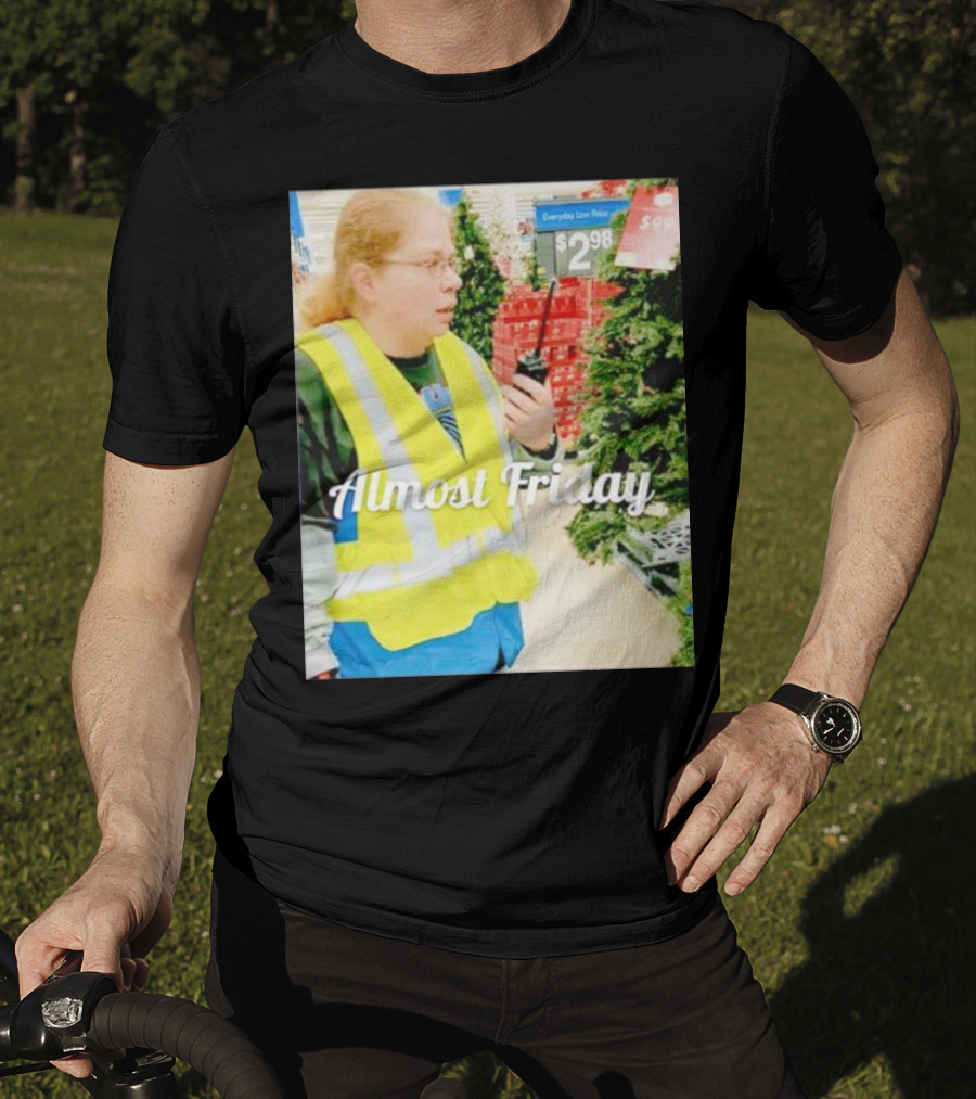 Almost Friday Gail Lewis Everyday Low Price T-Shirt