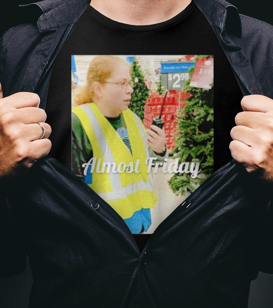 Almost Friday Gail Lewis Everyday Low Price T-Shirt