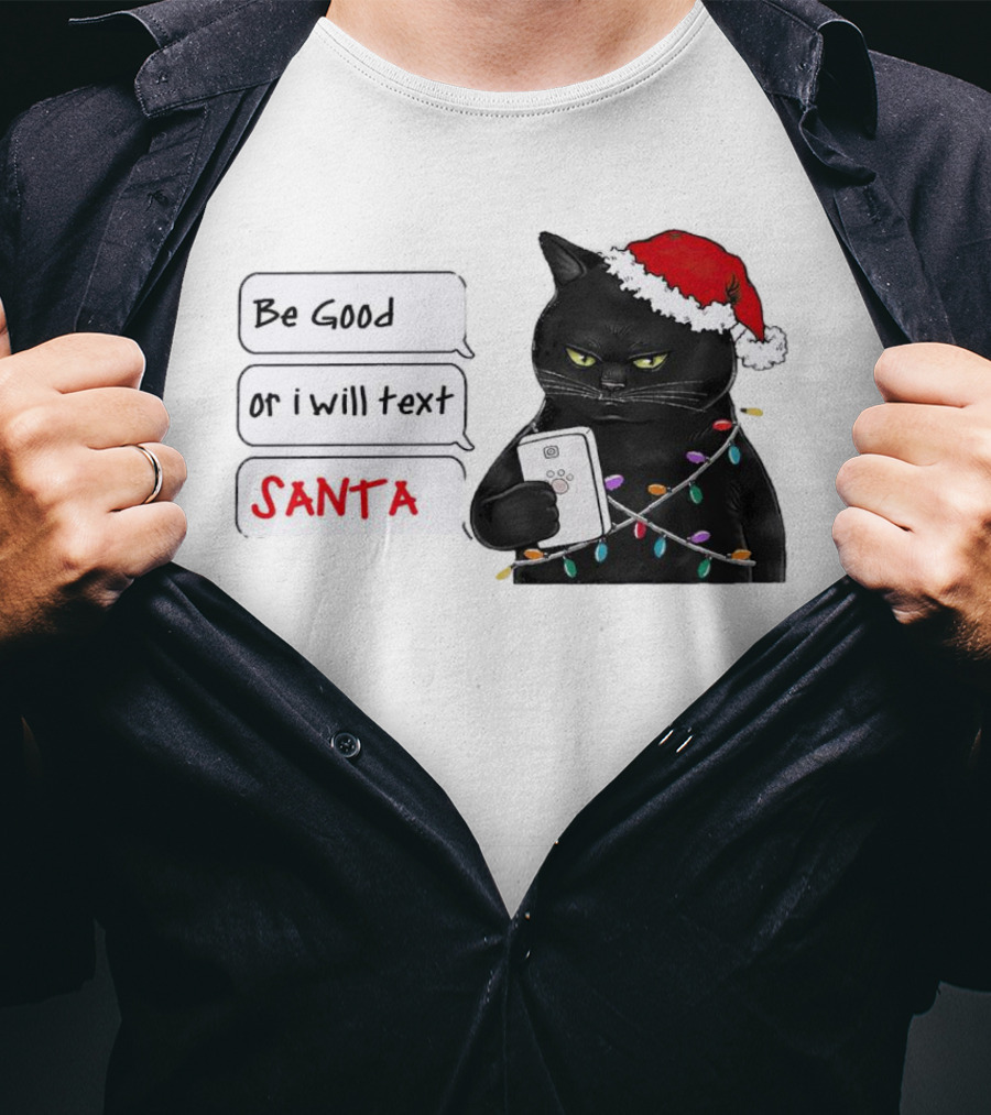 Black Cat Be Good Or I Will Text Santa Christmas Lights Hat T-Shirt