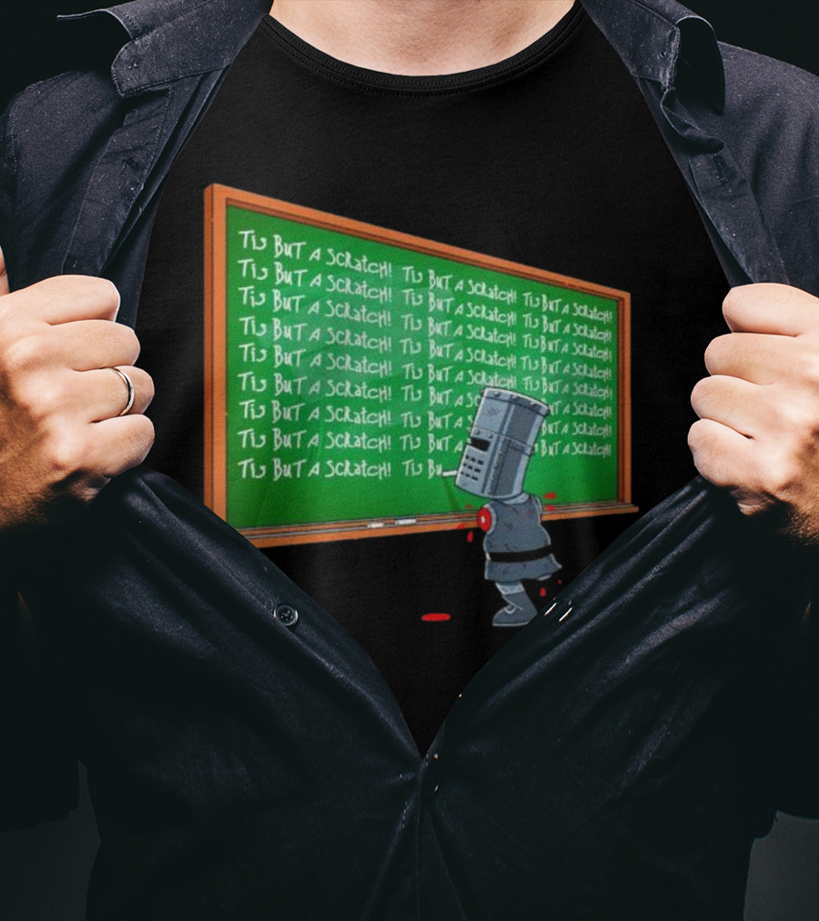 Tis But A Scratch Detention Blackboard Scribbles T-Shirt