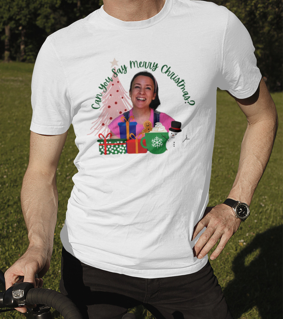 Miss Rachel Can You Say Merry Christmas Joyful Scene With Tree And Gifts T-Shirt