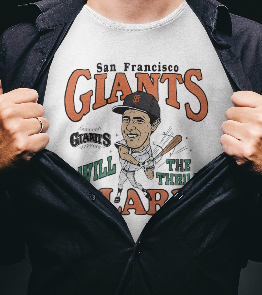 San Francisco Giants Will Clark The Thrill Legend T-Shirt