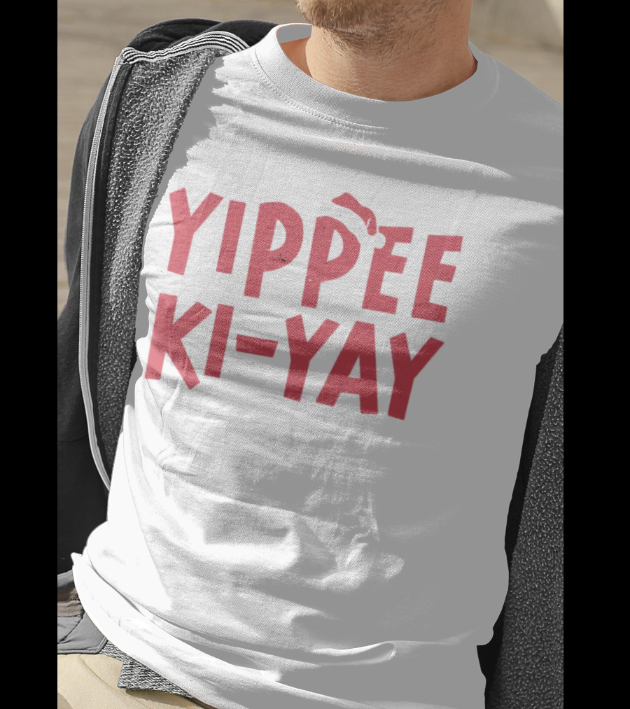 Yippee Ki-Yay Christmas Holiday Santa Hat T-Shirt