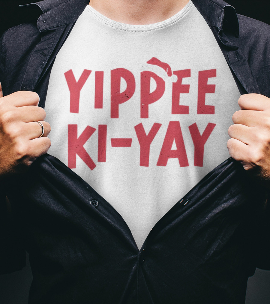 Yippee Ki-Yay Christmas Holiday Santa Hat T-Shirt