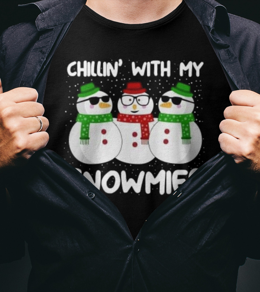 Chillin' With My Snowmies Christmas Snowman Trio T-Shirt