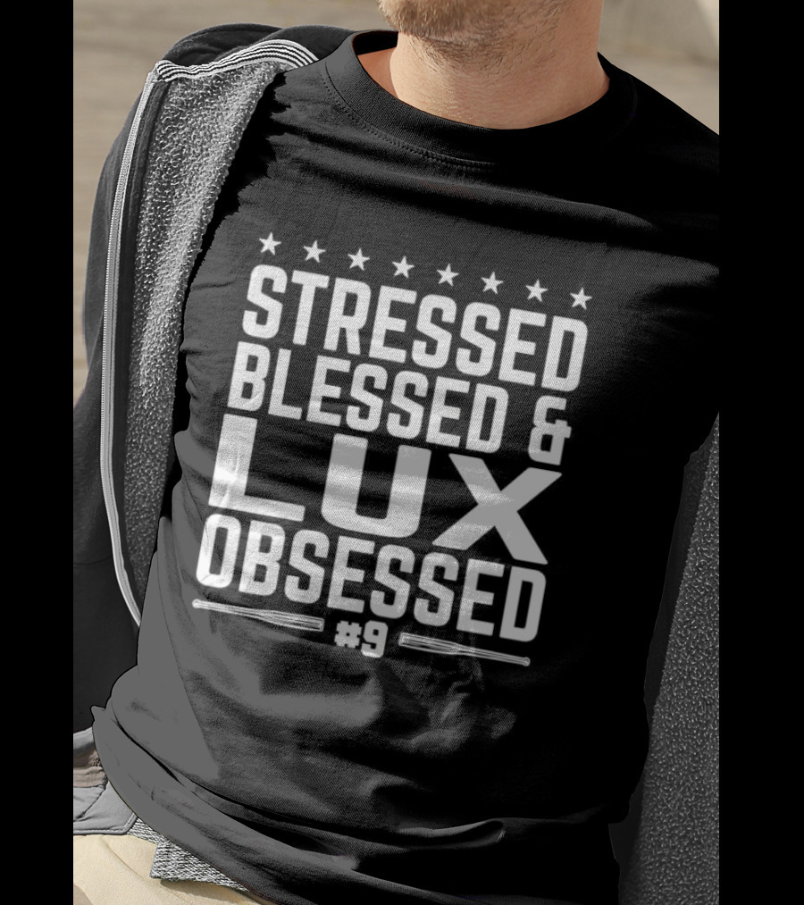 Stressed Blessed And Lux Obsessed Number 9 Star Accents T-Shirt