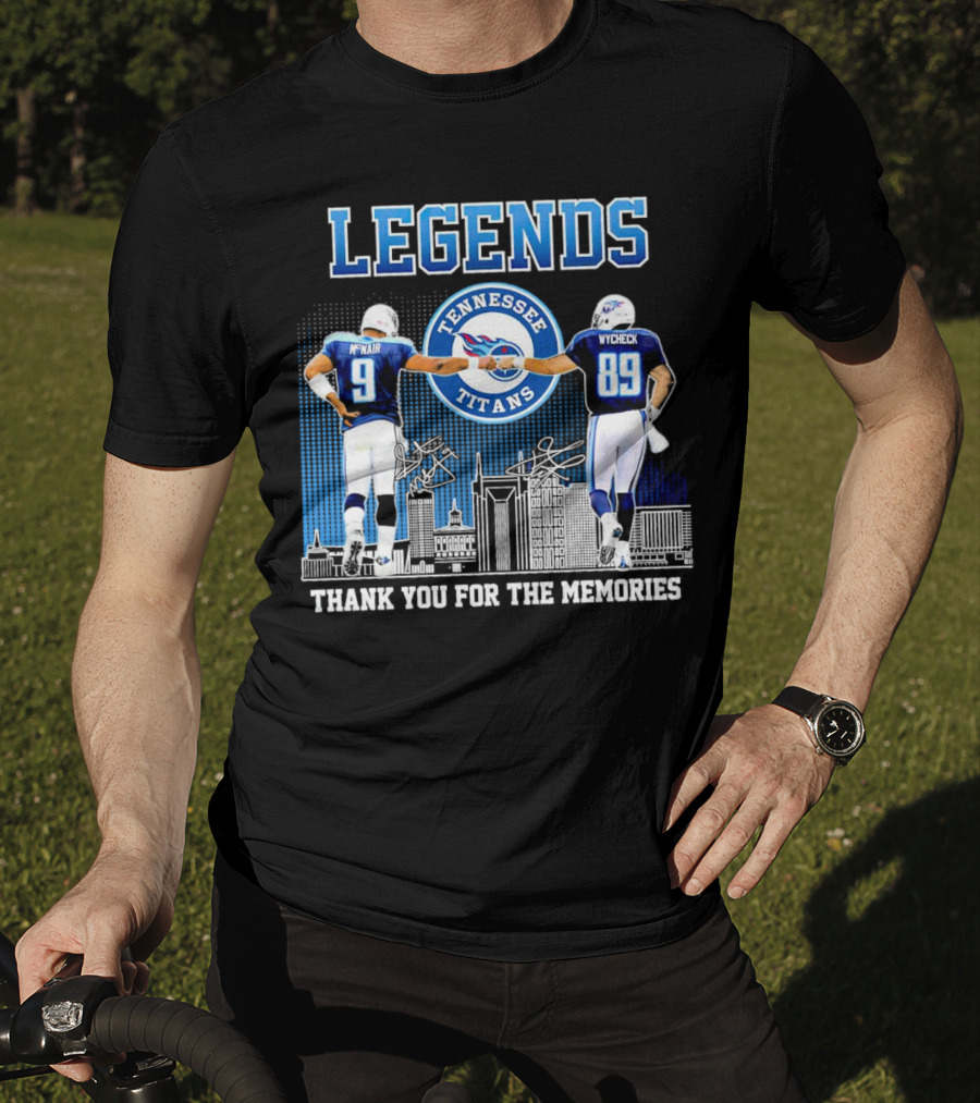 LEGENDS Tennessee Titans McNair Wycheck Thank You For The Memories T-Shirt