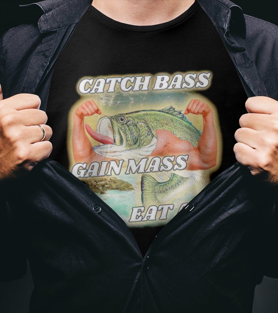Catch Bass Gain Mass Eat Ass Fish Bodybuilding Humor T-Shirt