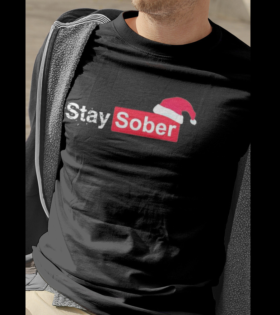 Stay Sober Santa Hat T-Shirt