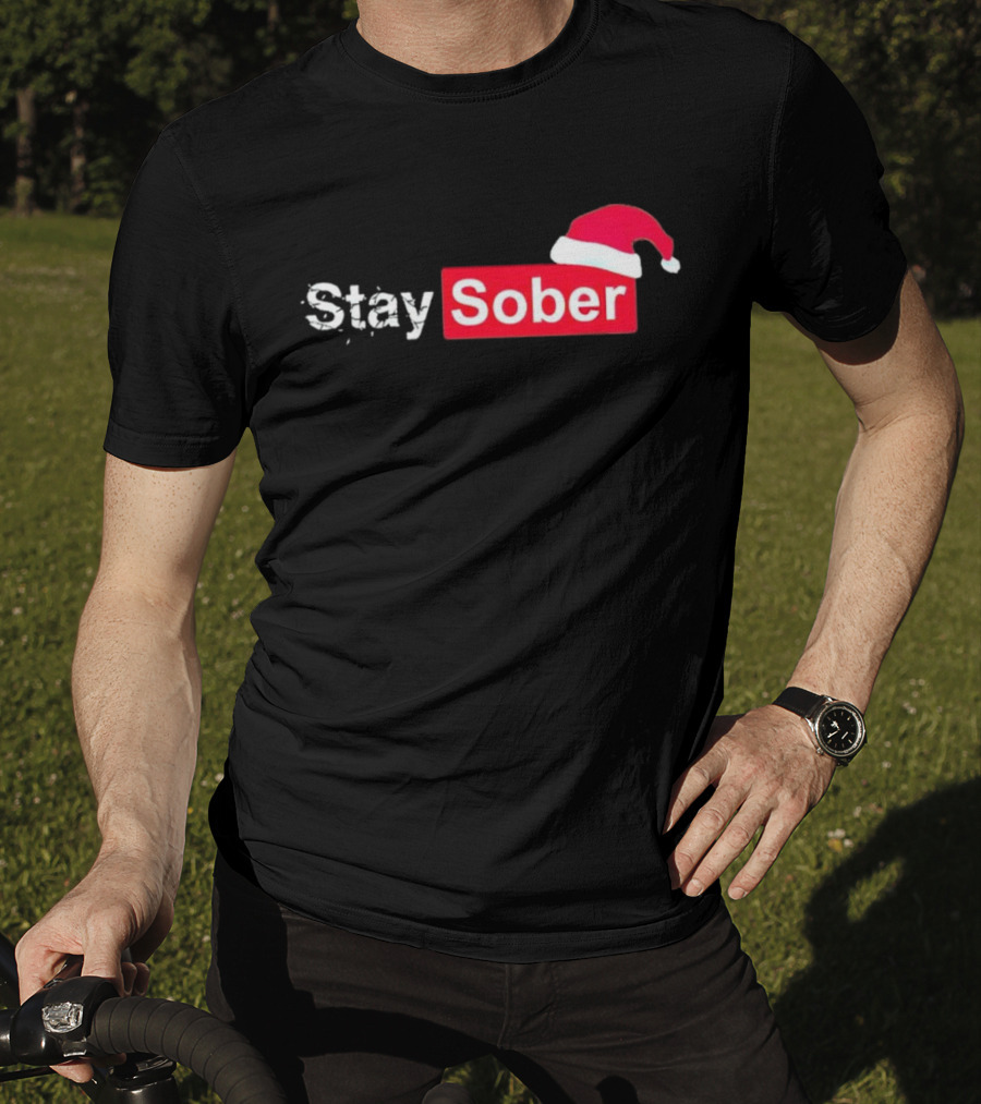 Stay Sober Santa Hat T-Shirt
