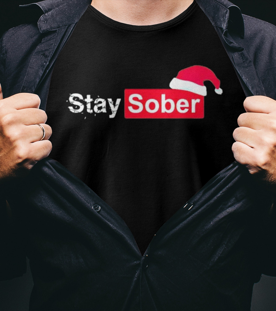 Stay Sober Santa Hat T-Shirt