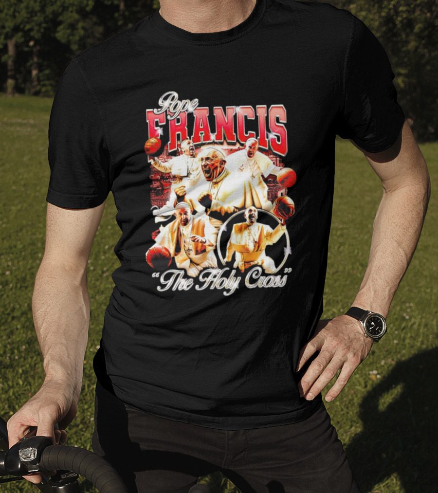 Pope Francis Basketball Collage The Holy Cross T-Shirt