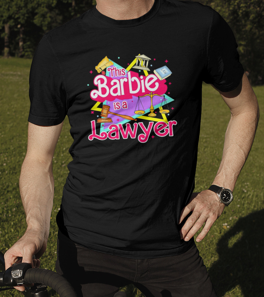 This Barbie Is A Lawyer With Scales Of Justice And Legal Icons T-Shirt