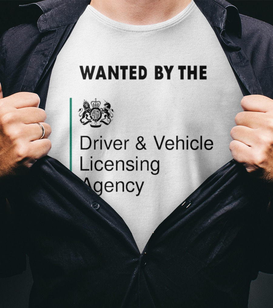 Wanted By The Driver And Vehicle Licensing Agency Crest Emblem T-Shirt