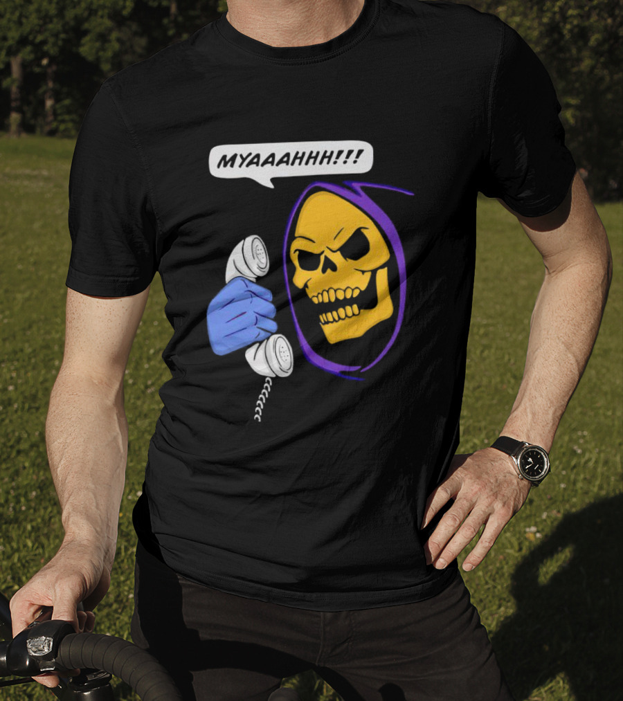 MYAAAHHH Skeletor Phone Call Reaction T-Shirt
