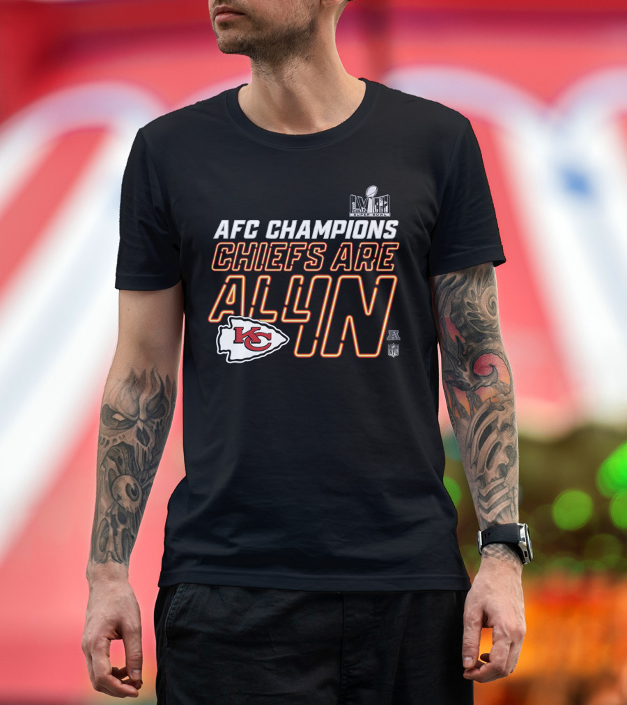 AFC Champions Chiefs Are All In Super Bowl NFL T-Shirt