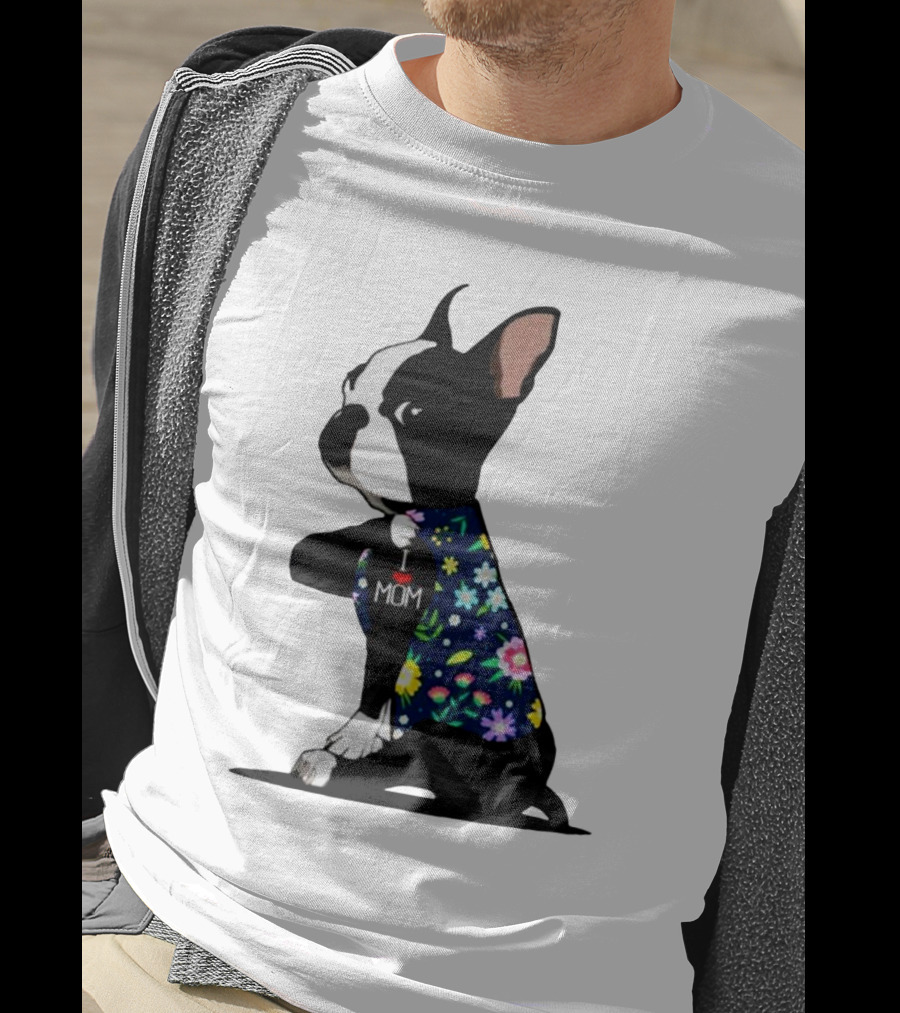Boston Terrier I Love Mom Flower Tattoos T-Shirt